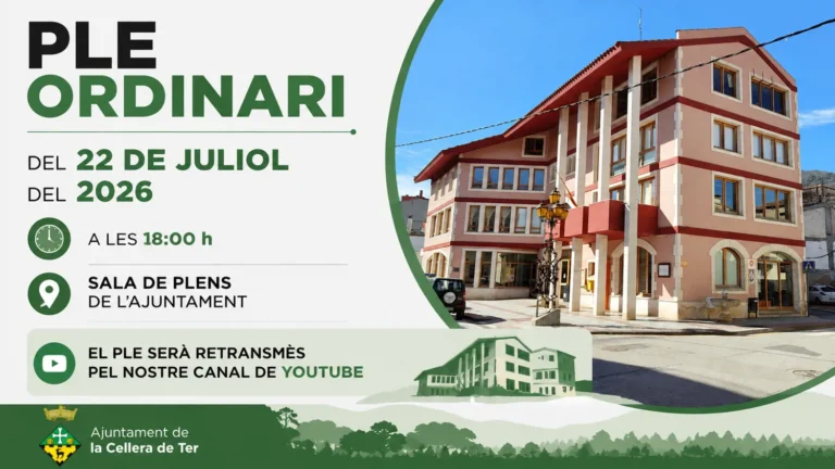 Ple ordinari de l’Ajuntament de la Cellera de Ter aquest dimecres 22 de juliol