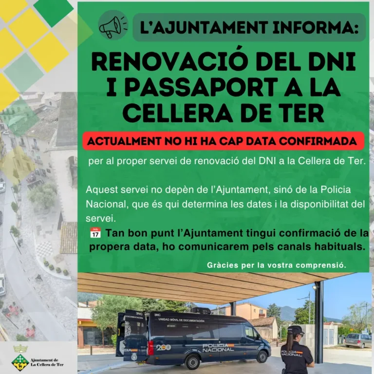 NO HI HA CAP DATA CONFIRMADA PER A LA RENOVACIÓ DEL DNI A LA CELLERA DE TER